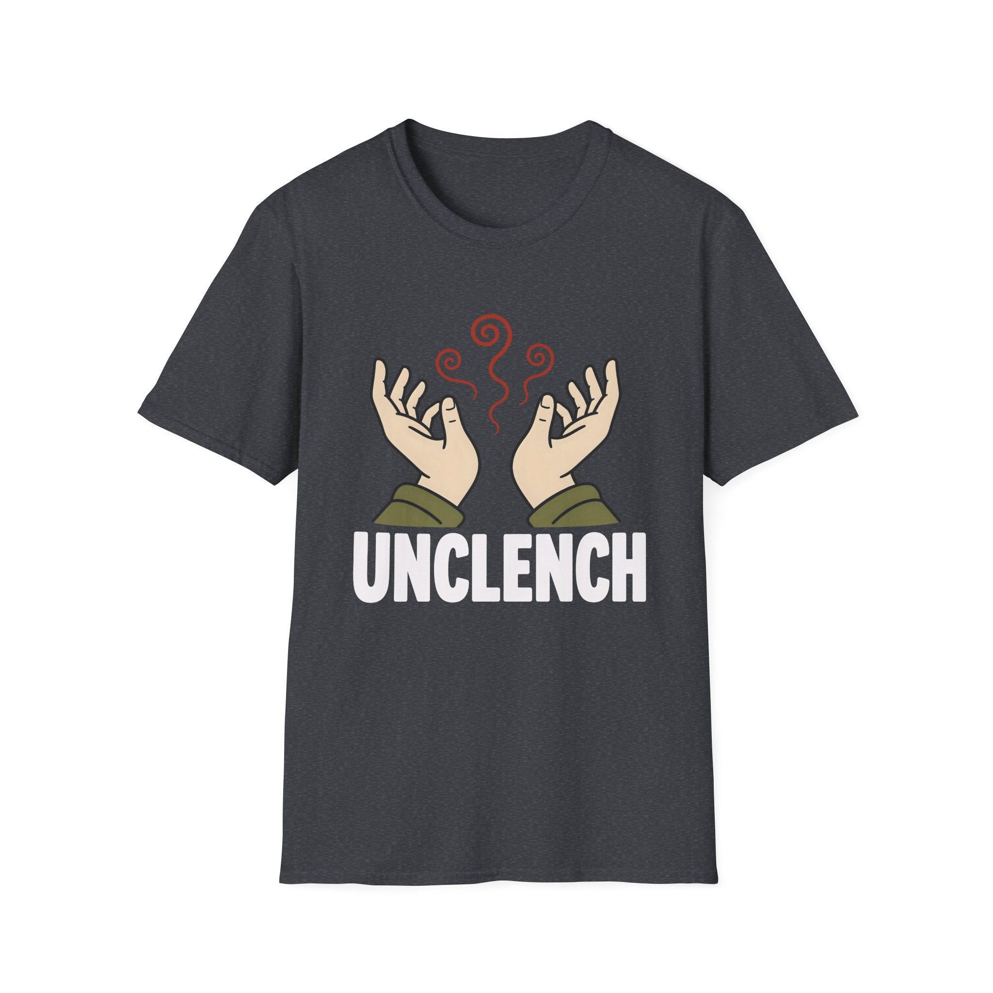 Unclench Anxiety Relief Meditation T-Shirt