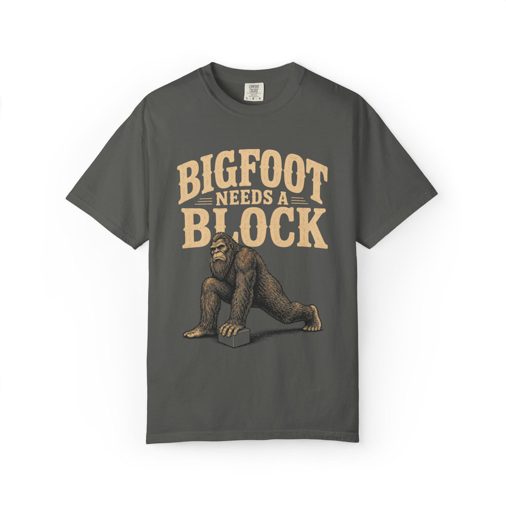 Bigfoot Needs A Block T-Shirt