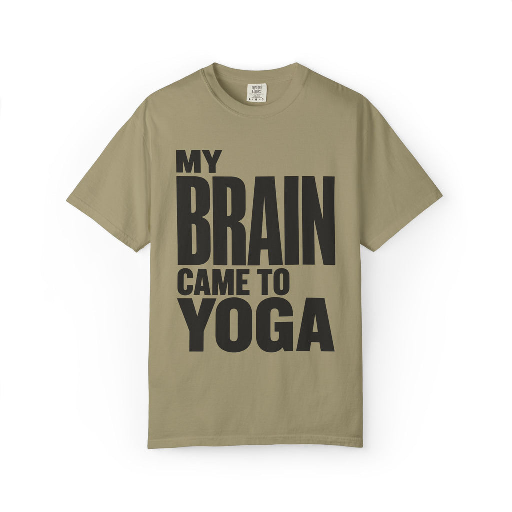 My Brain Came T-Shirt
