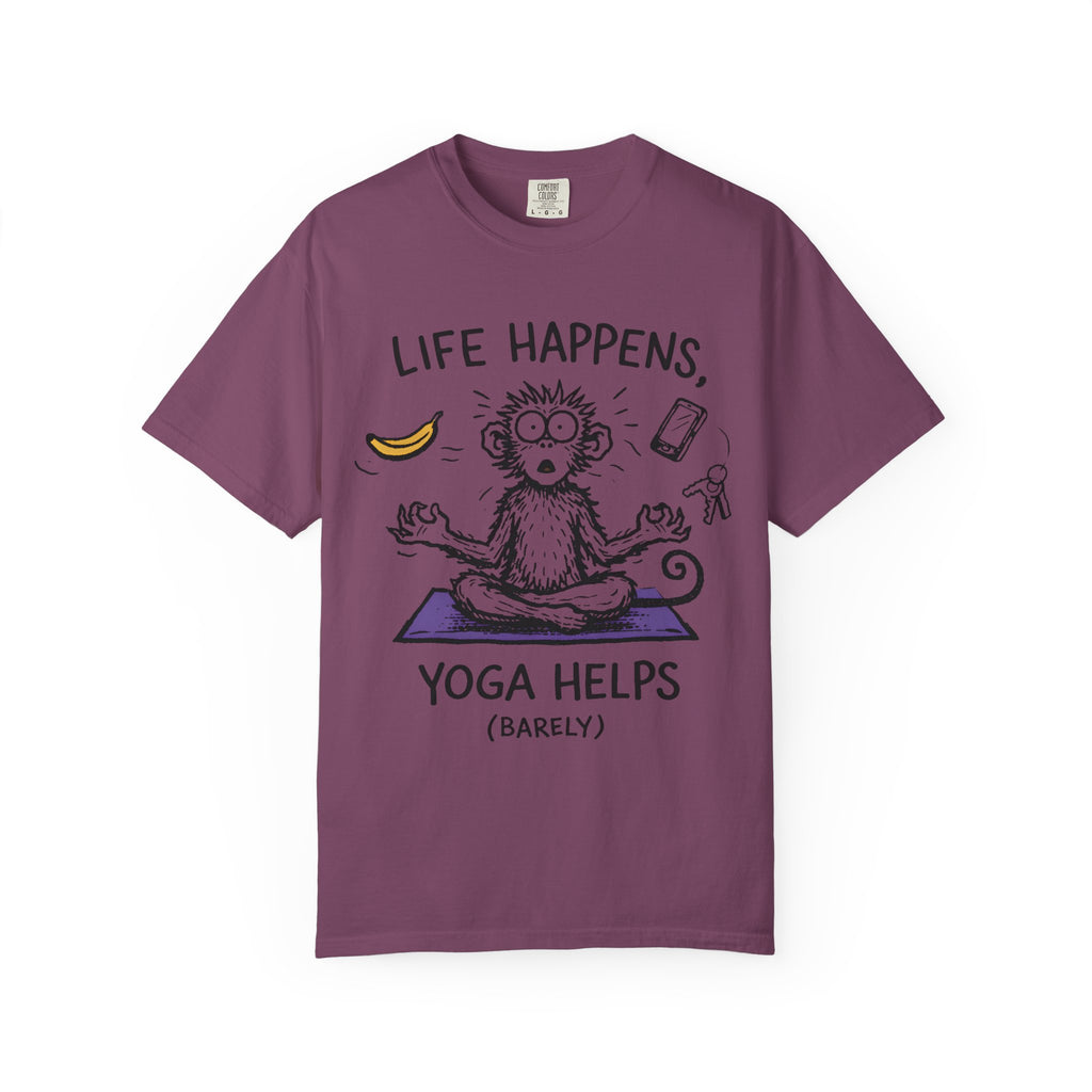 Life Happens Yoga Helps (Barely) T-Shirt