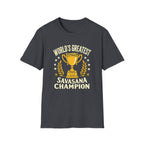 World's Greatest Savasana Champion T-Shirt