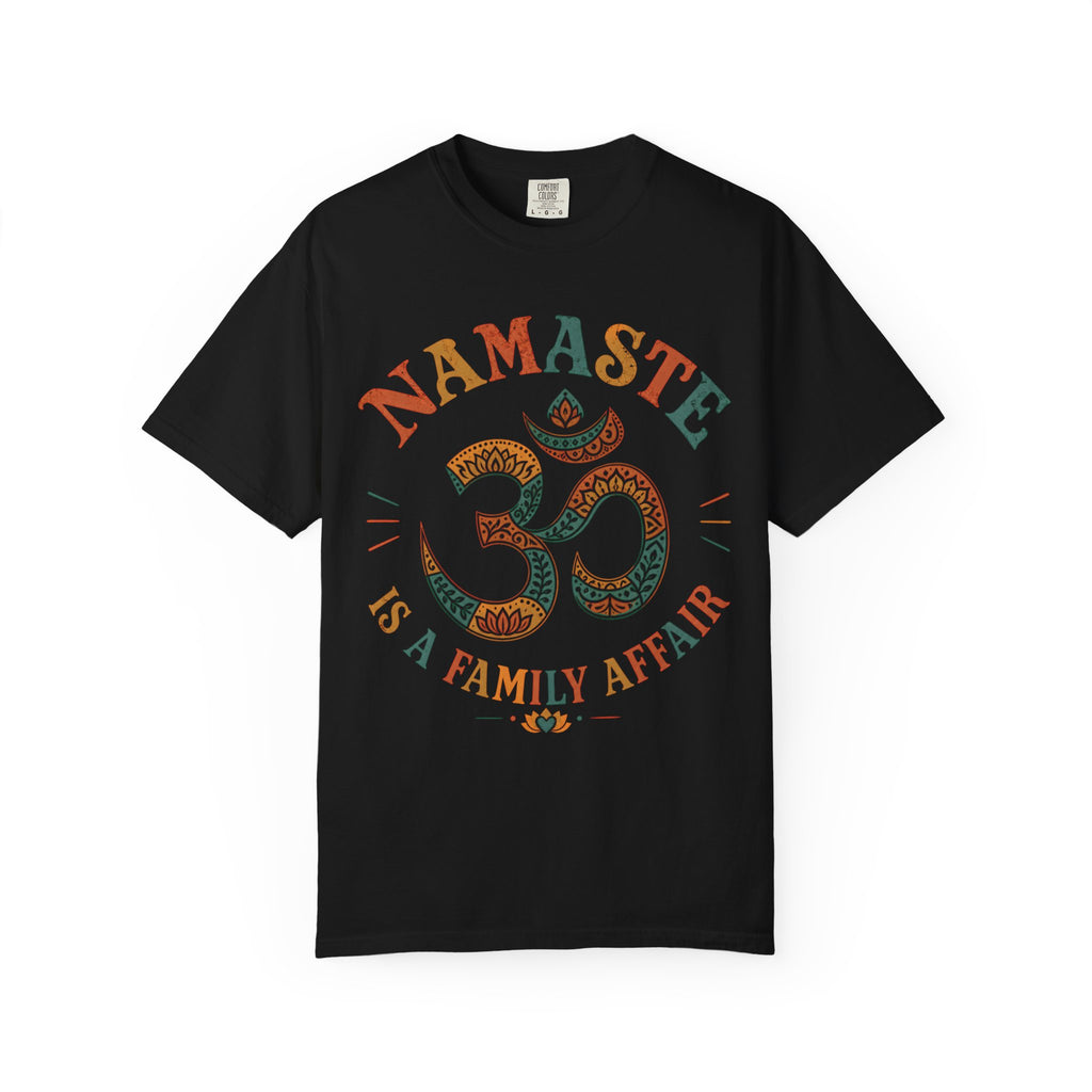Namaste is a Family Affair T-Shirt