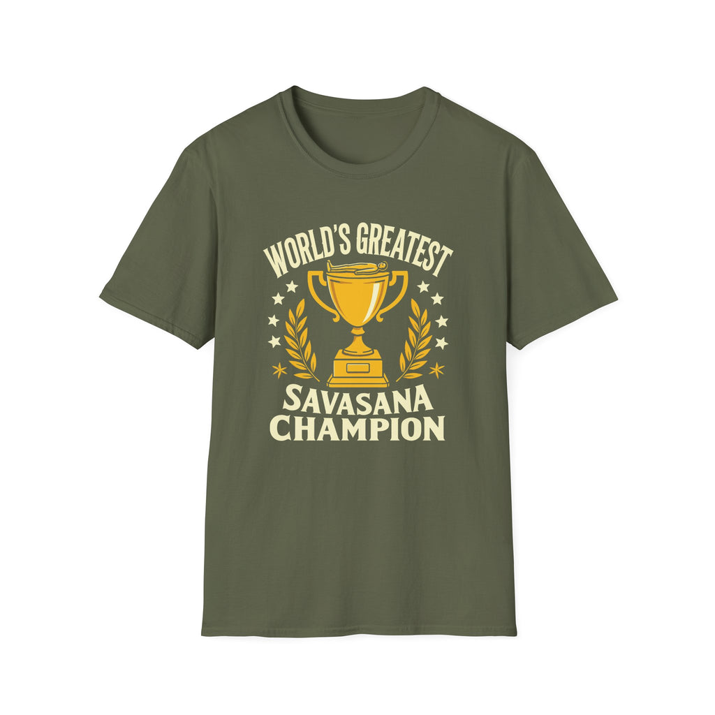 World's Greatest Savasana Champion T-Shirt