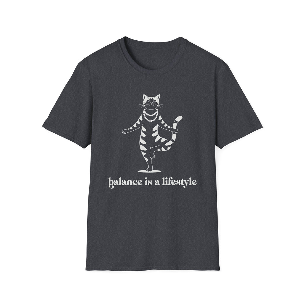 Balance is a Lifestyle T-Shirt