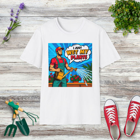 I Just Wet My Plants (Comic Book Style) T-Shirt