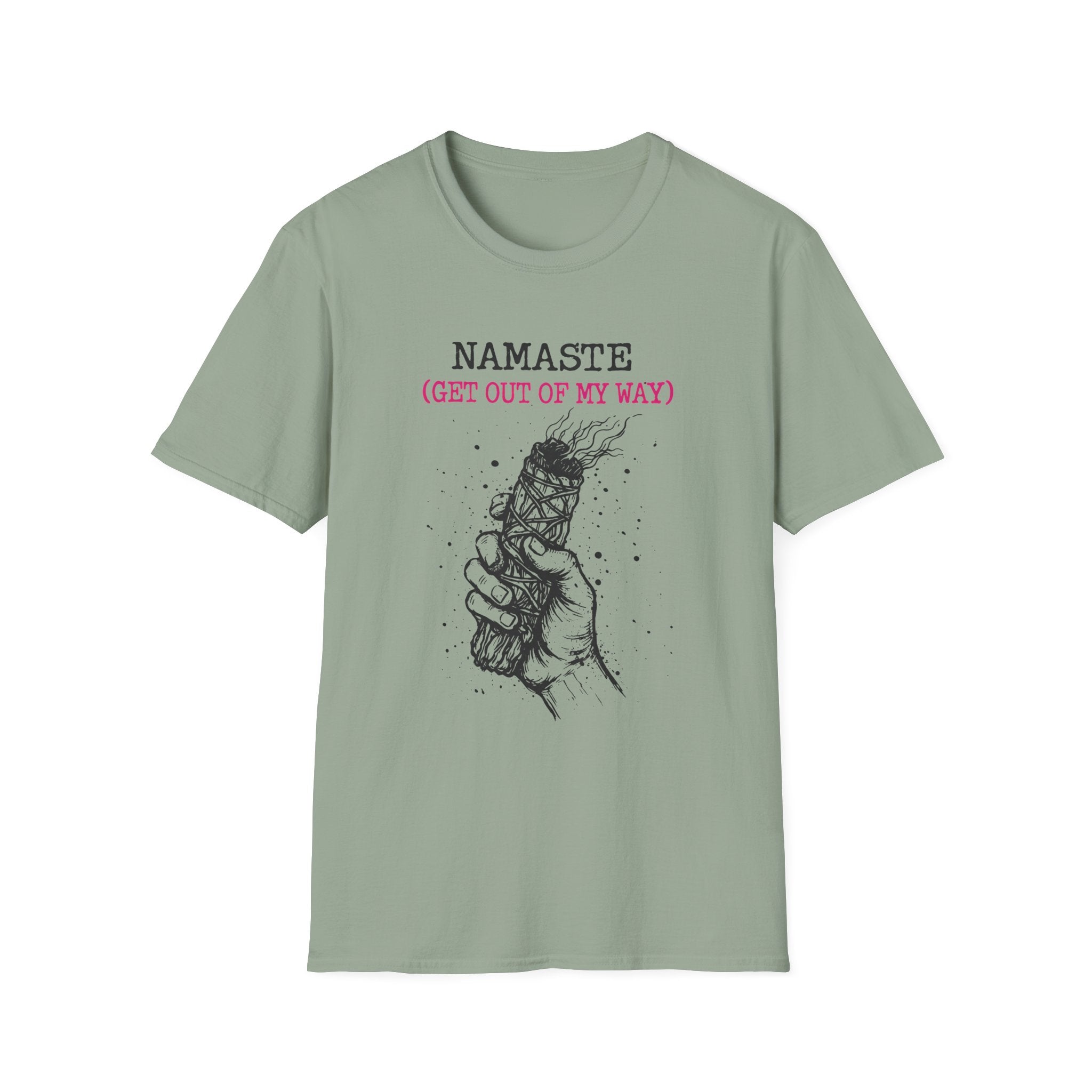 Namaste (Get Out of My Way) T-Shirt