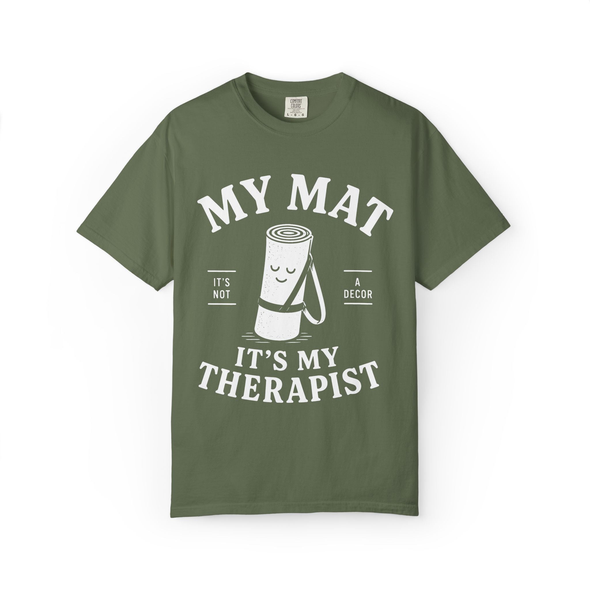 My Mat Is My Therapist T-Shirt