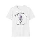 I Only Buy What I Need T-Shirt
