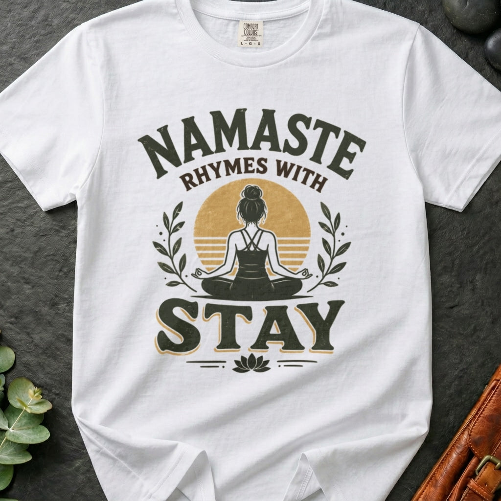 rooted-avenue-d937824b-7402-4d9f-a462-8c9b4514ed30-159. Namaste Rhymes With Stay_Namaste Rhymes With Stay - White - Mockup Style 4 (Final 2) - CC Mockup.png_0000_compressed.jpg