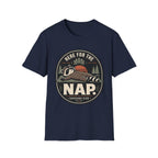 Here For The Nap T-Shirt