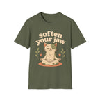 Soften Your Jaw T-Shirt