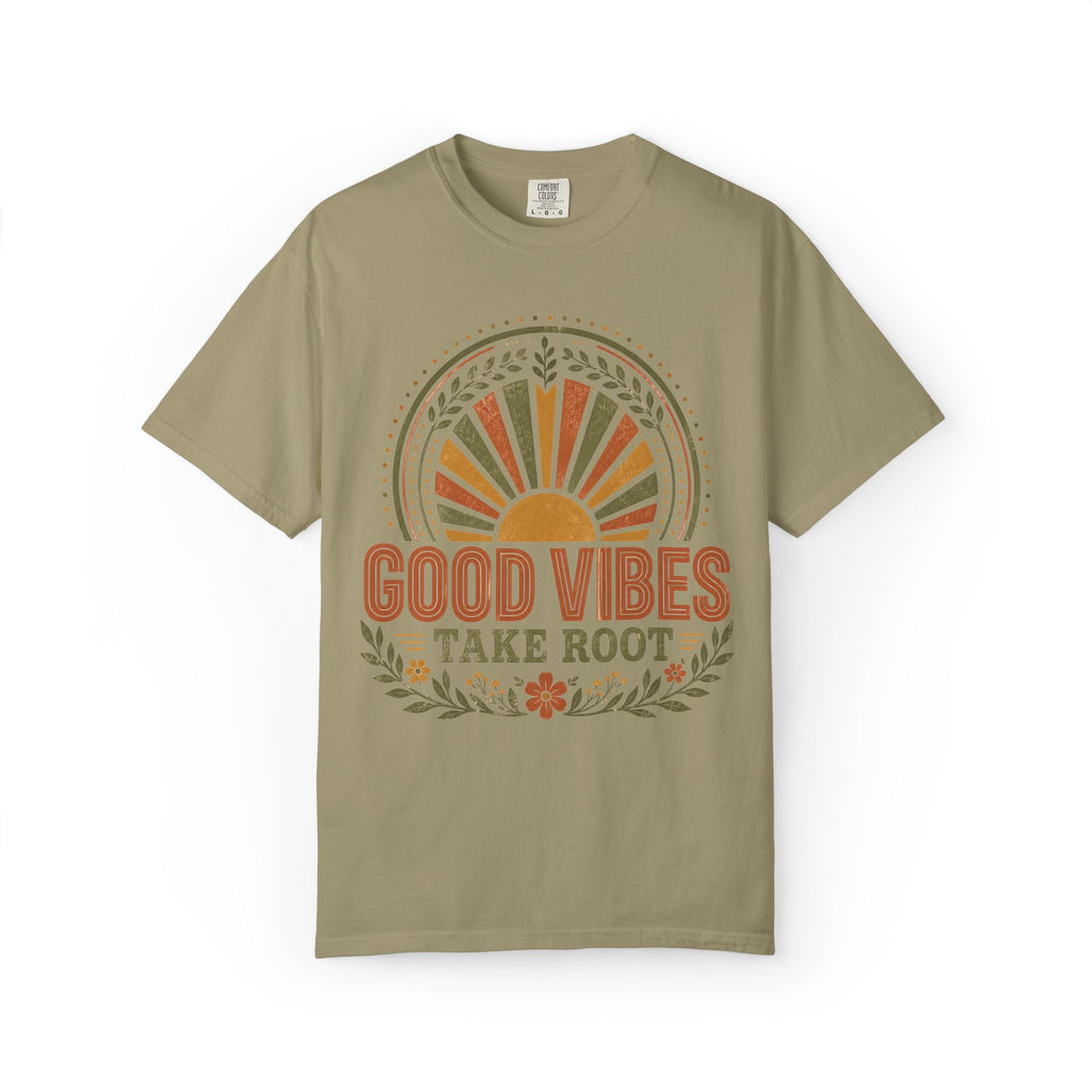 Good Vibes Take Root T-Shirt