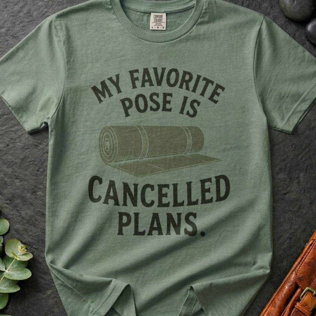 rooted-avenue-999701c7-725f-49f7-9a41-b587af470d10-161. My Favorite Pose Is Cancelled Plans_My Favorite Pose Is Cancelled Plans - Bay - Mockup Style 4 (Final 2) - CC Mockup.png_0000_compressed.jpg
