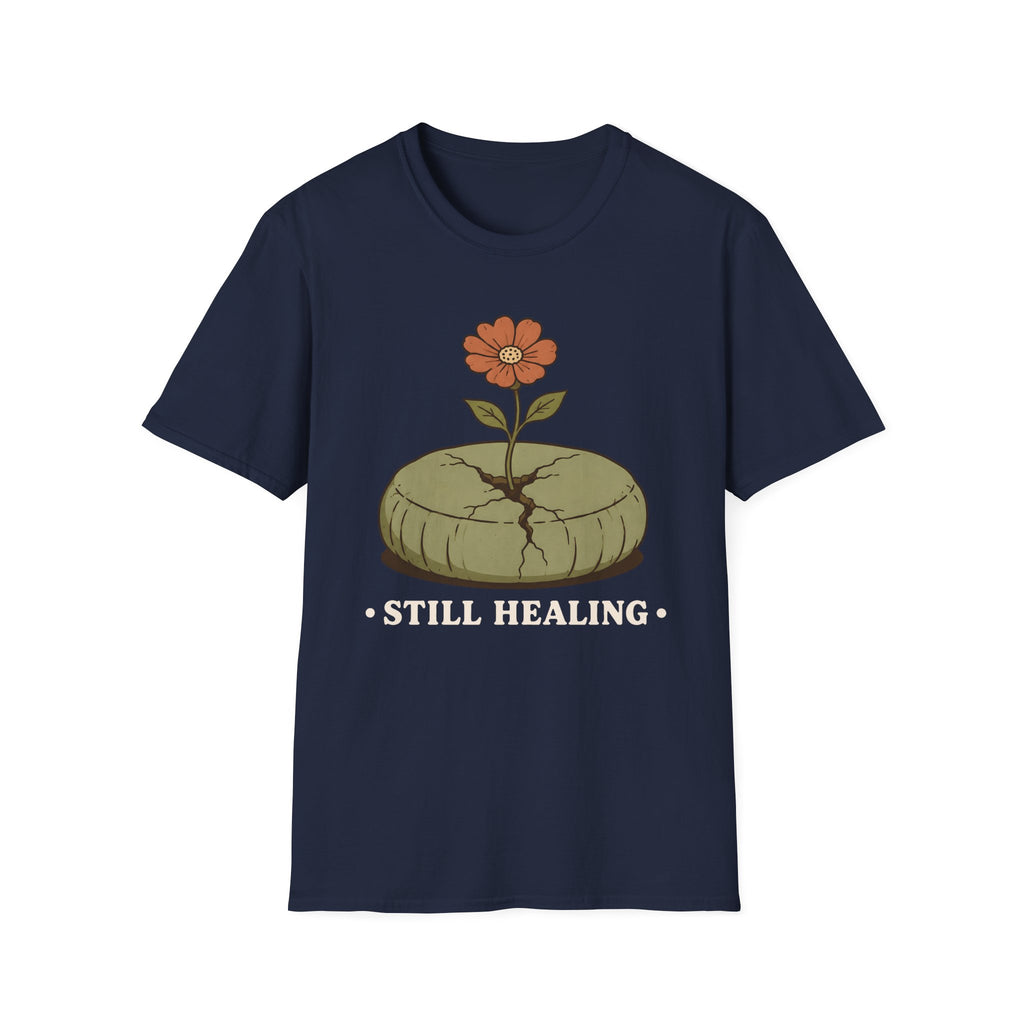 Still Healing T-Shirt