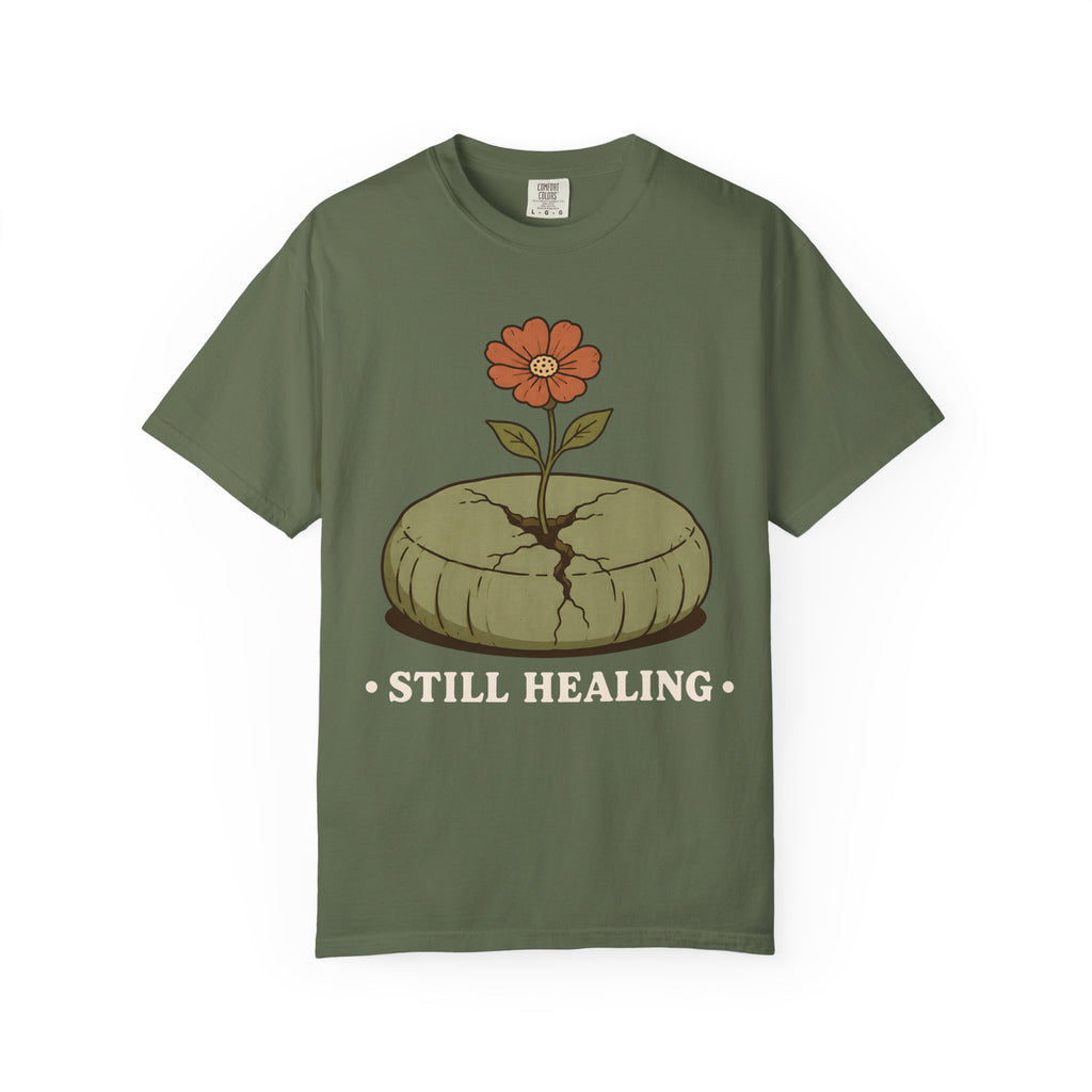 Still Healing T-Shirt