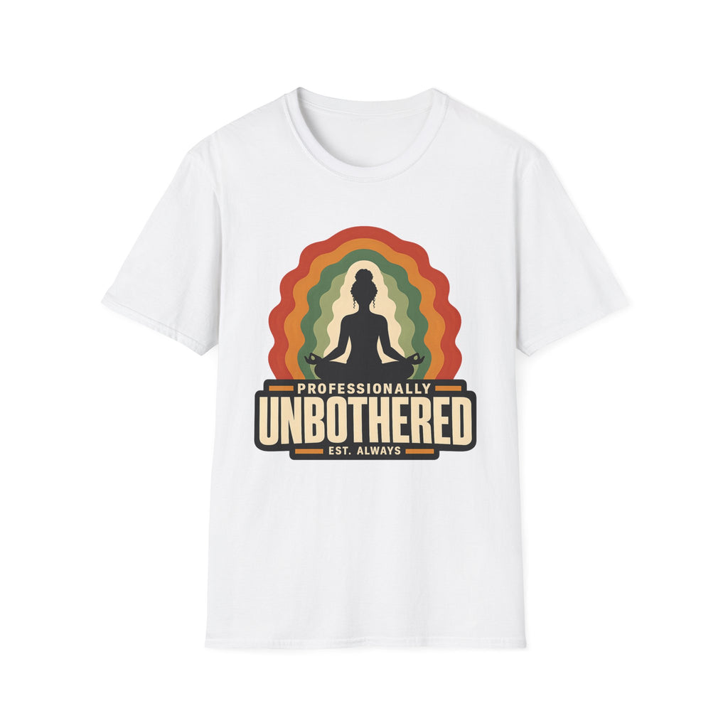 Professionally Unbothered T-Shirt