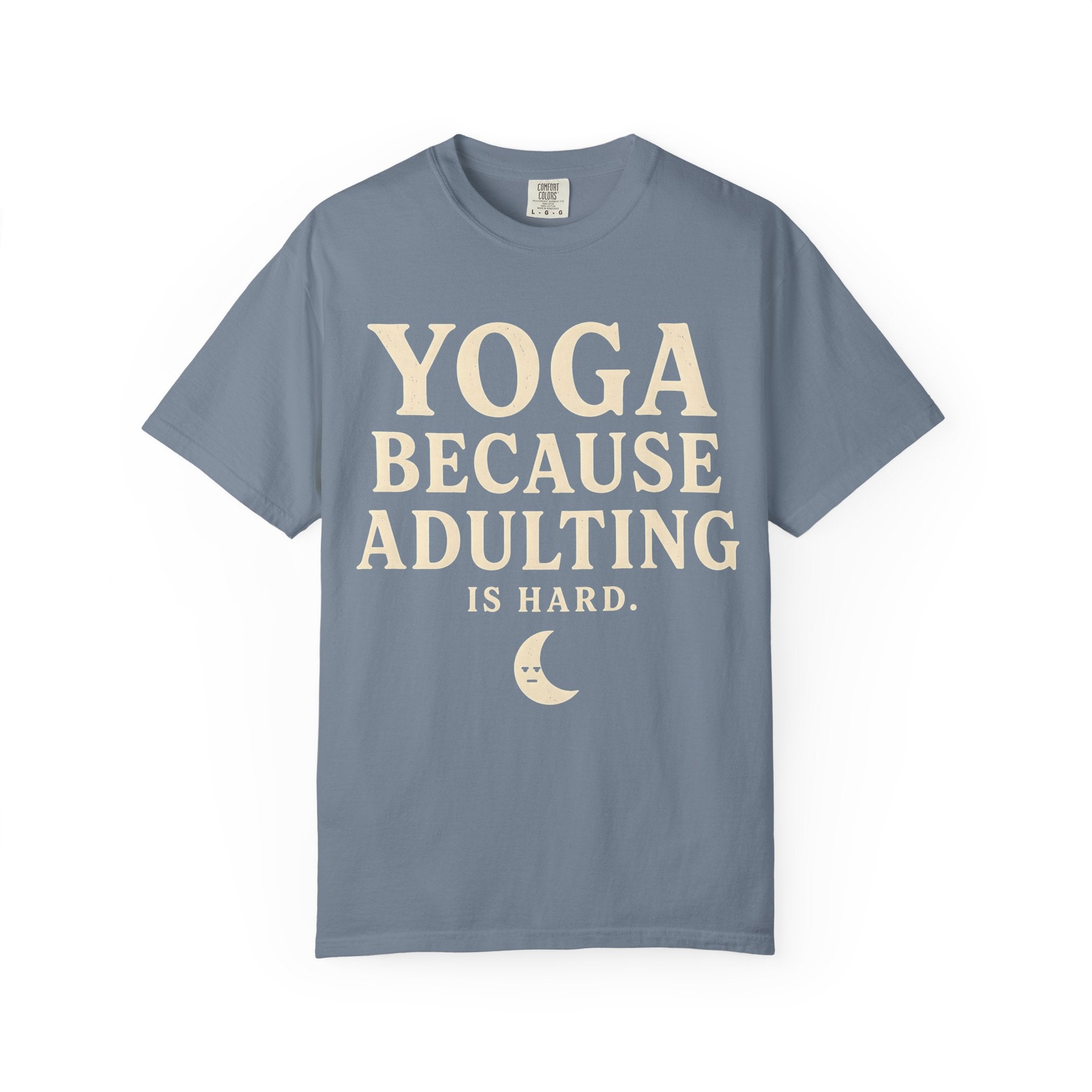 Yoga Because Adulting is Hard T-Shirt