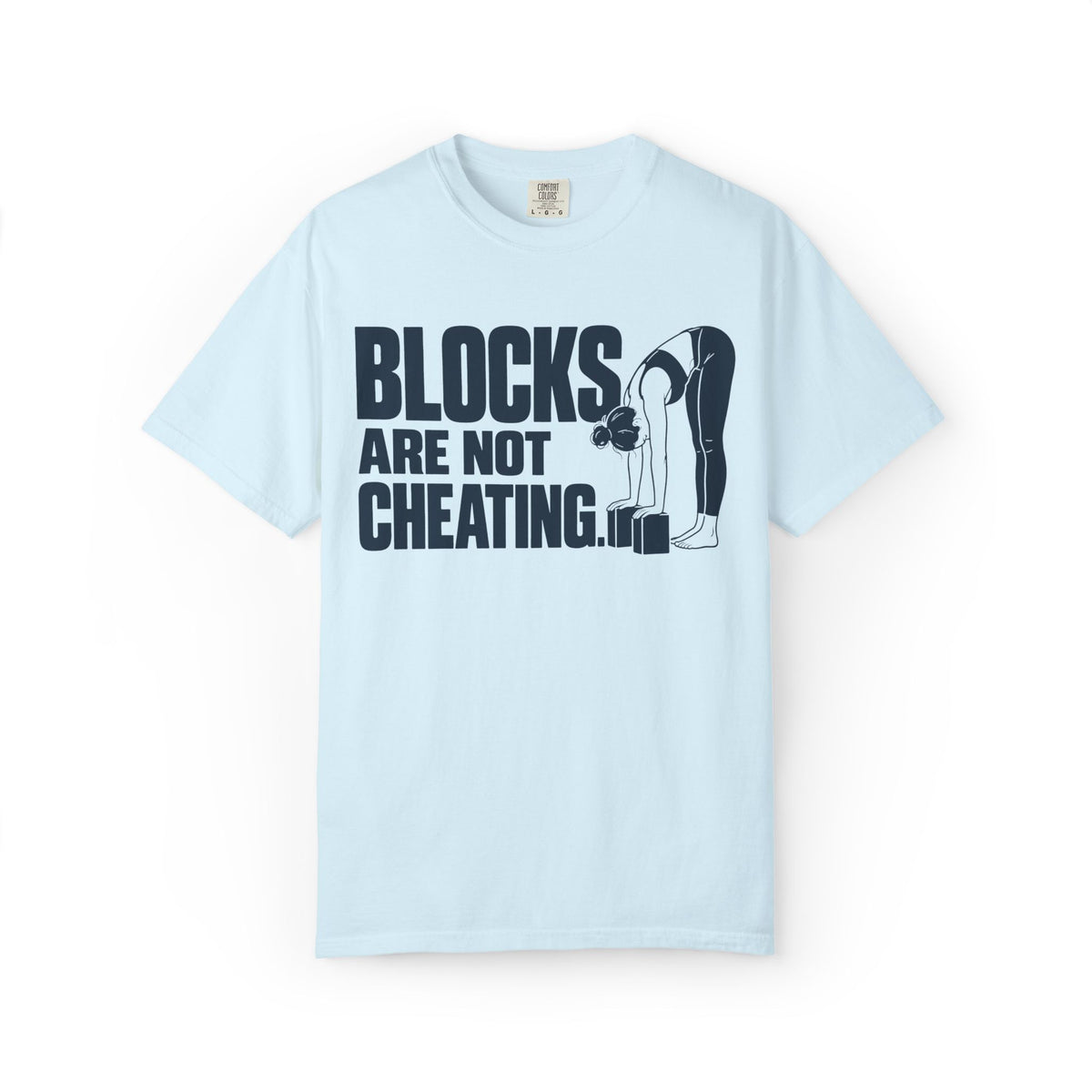 Blocks Aren't Cheating T-Shirt