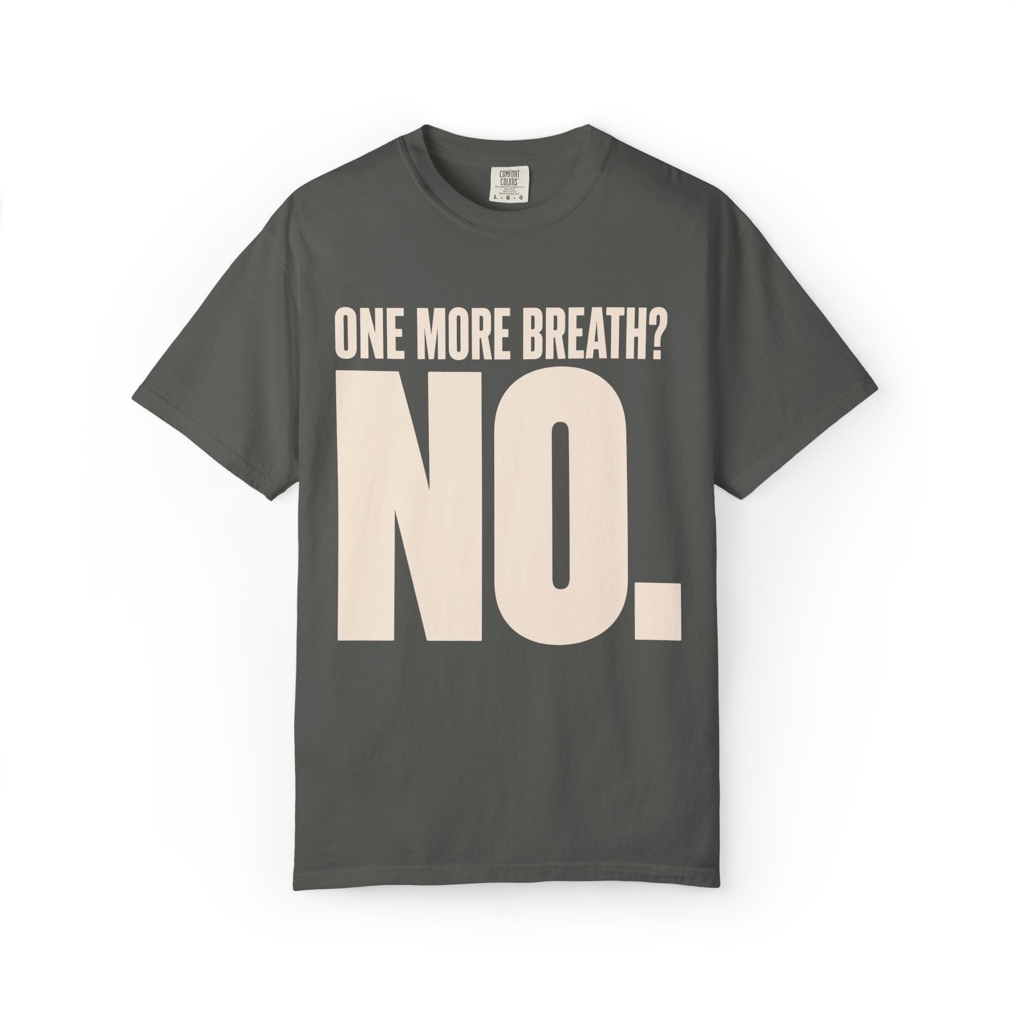 One More Breath T-Shirt