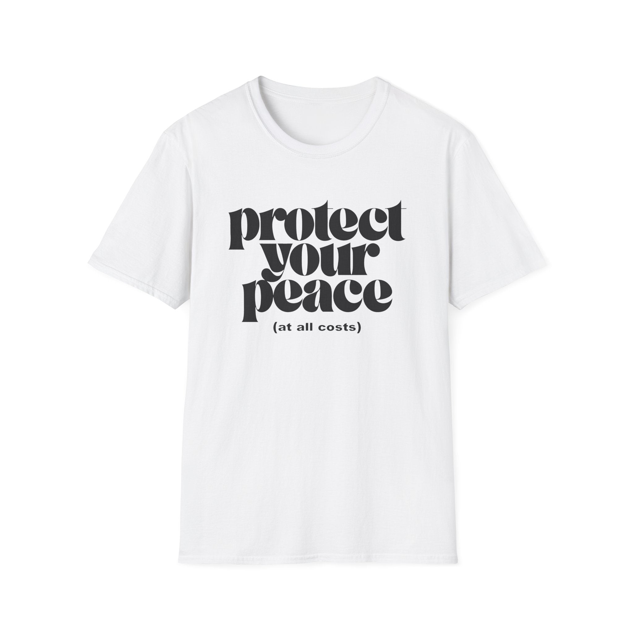 Protect Your Peace (At All Costs) T-Shirt
