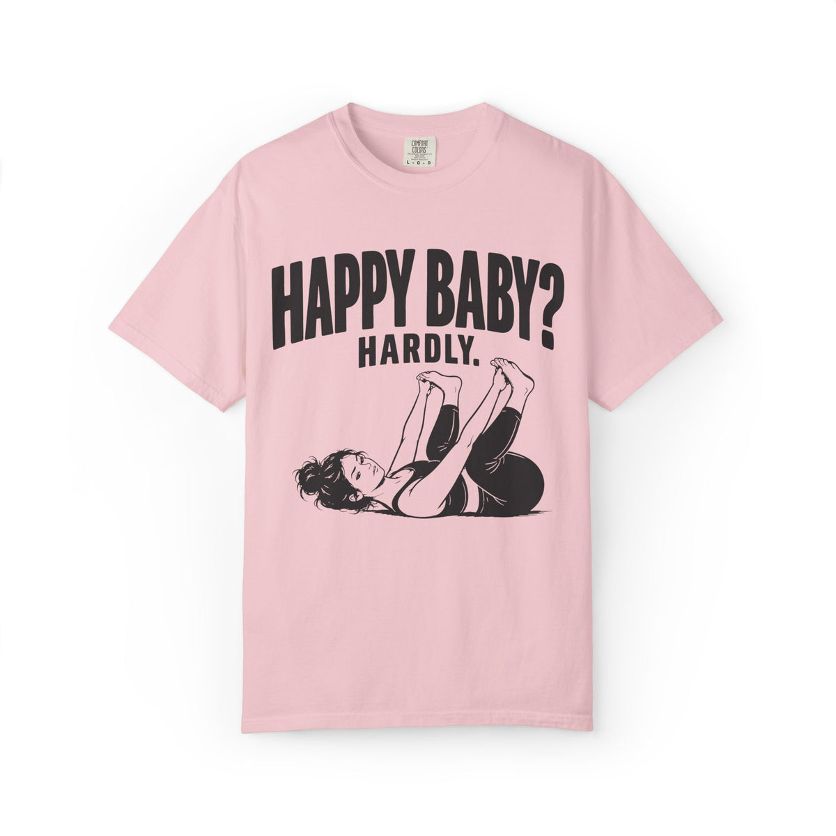 Happy Baby? T-Shirt