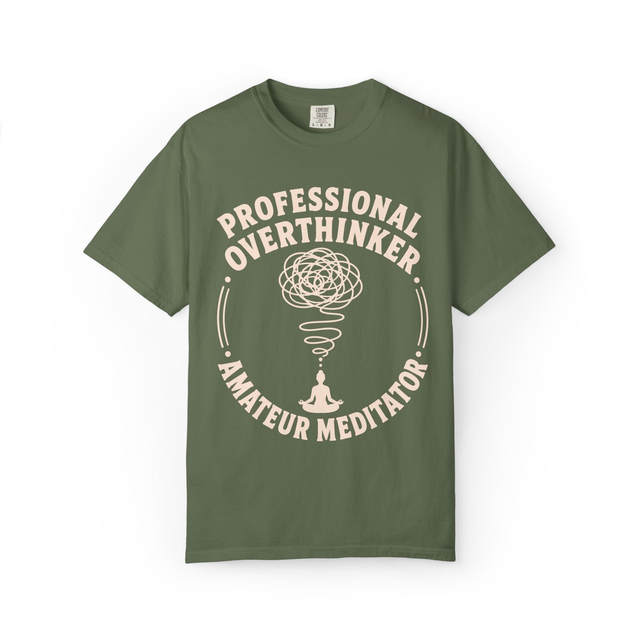 Professional Overthinker Amateur Meditator T-Shirt