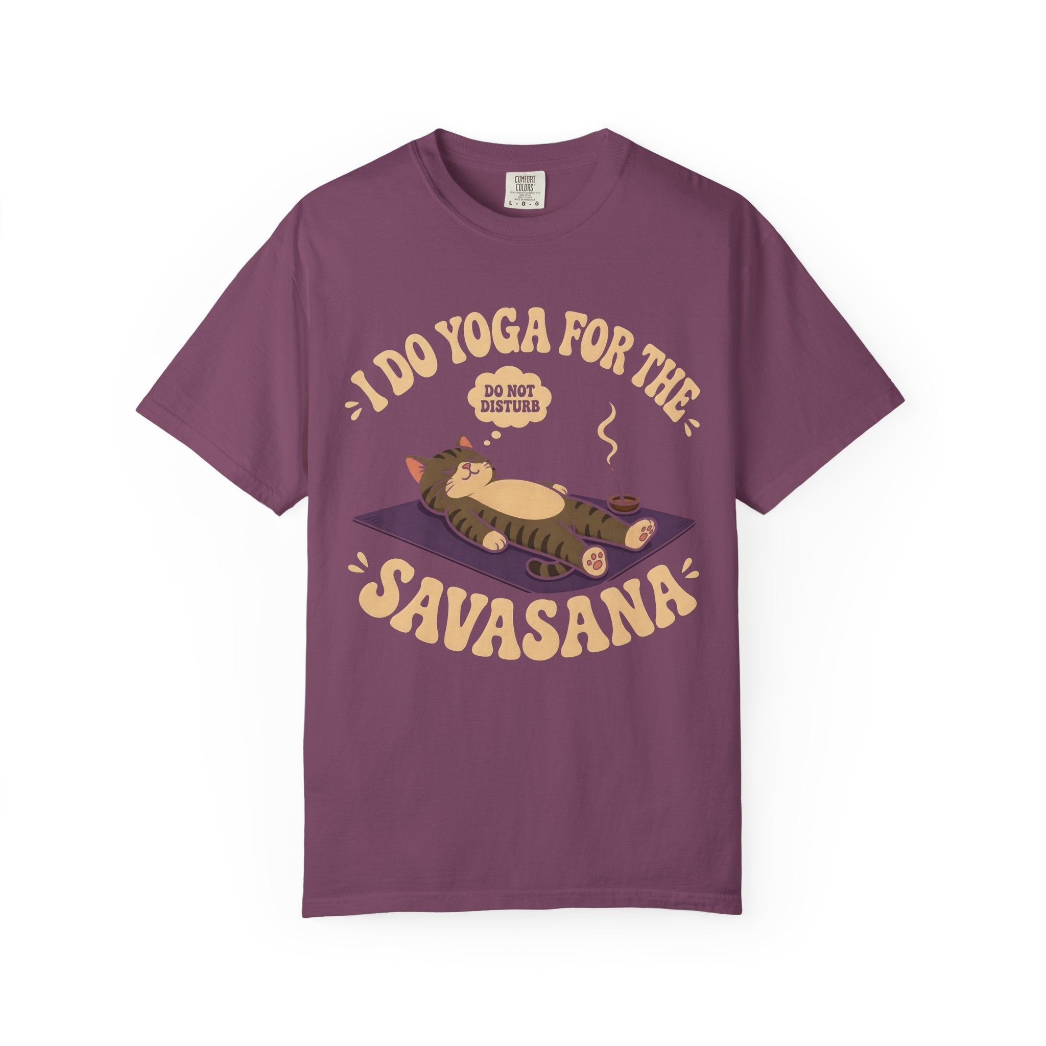 I Do Yoga For The Savasana T-Shirt