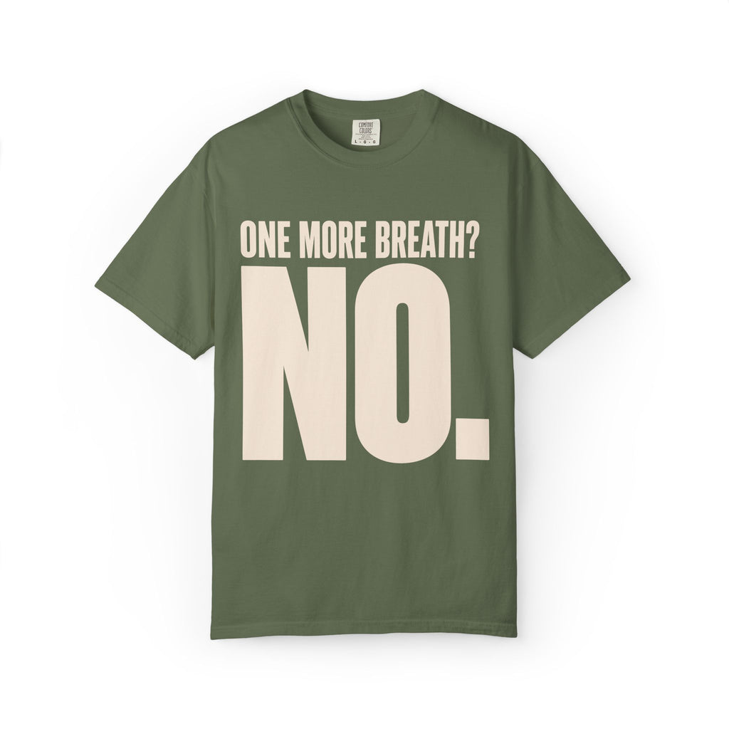 One More Breath T-Shirt
