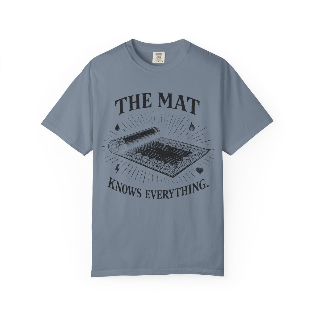 The Mat Knows Everything T-Shirt