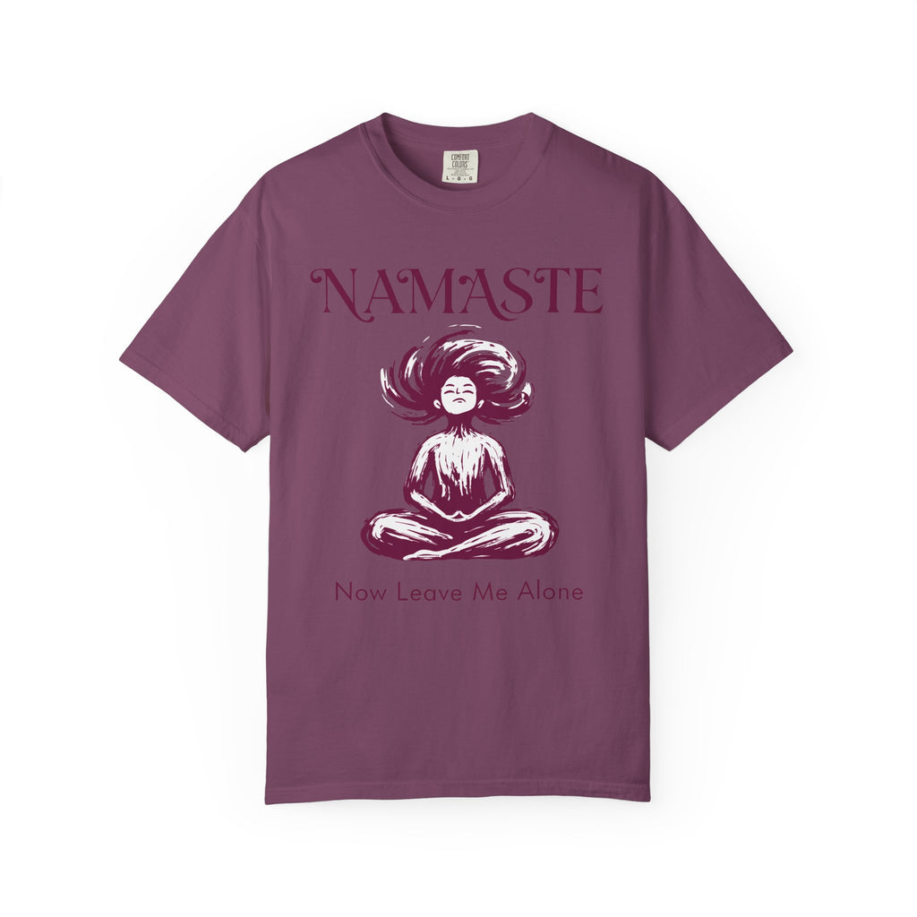 Namaste, Now Leave Me Alone T-Shirt