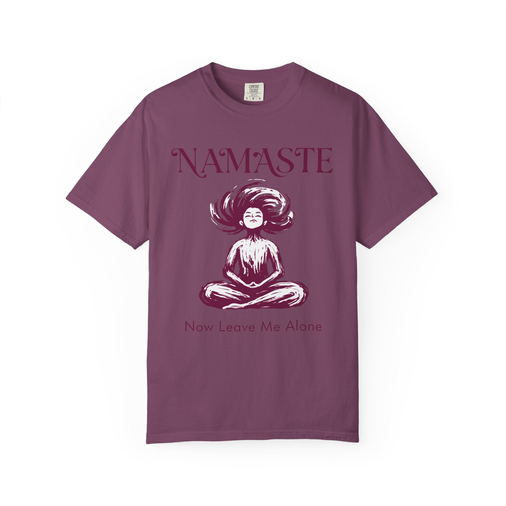 Namaste, Now Leave Me Alone T-Shirt