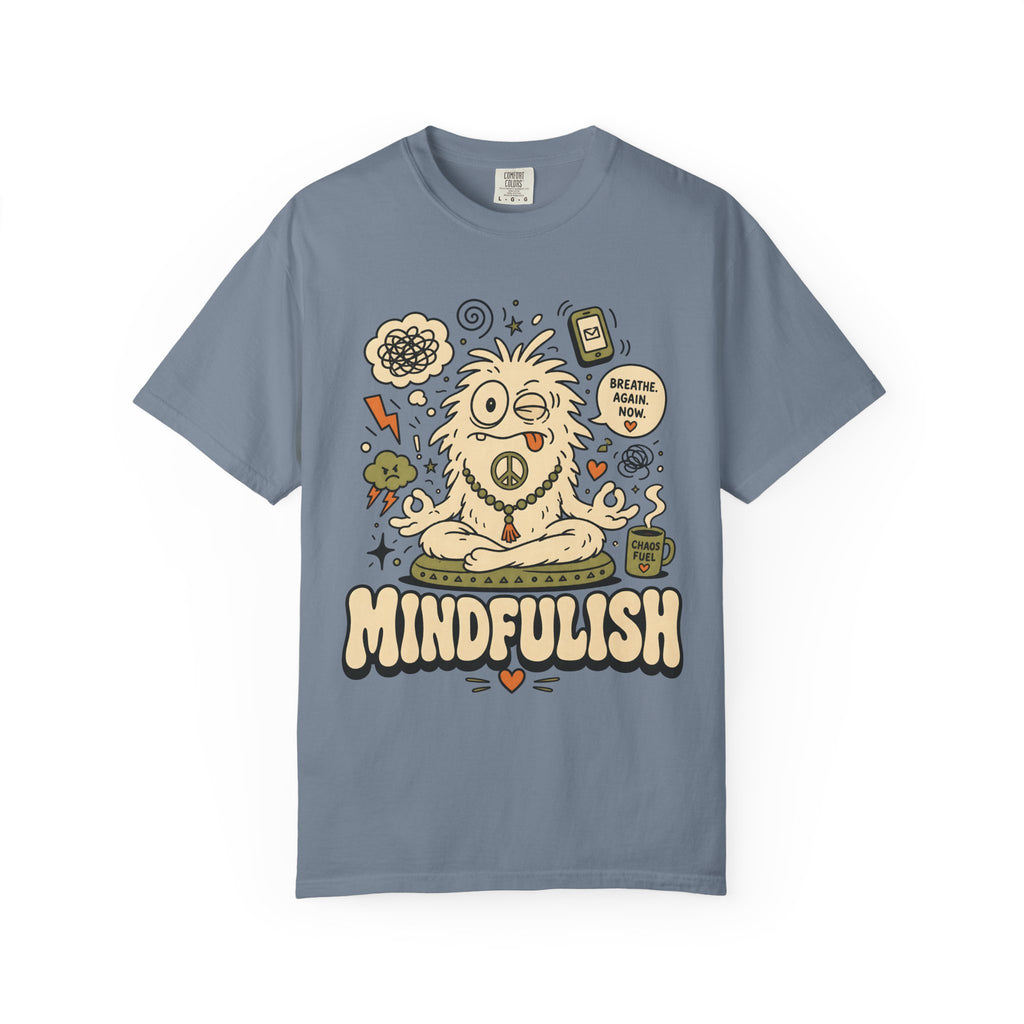 Mindfulish T-Shirt