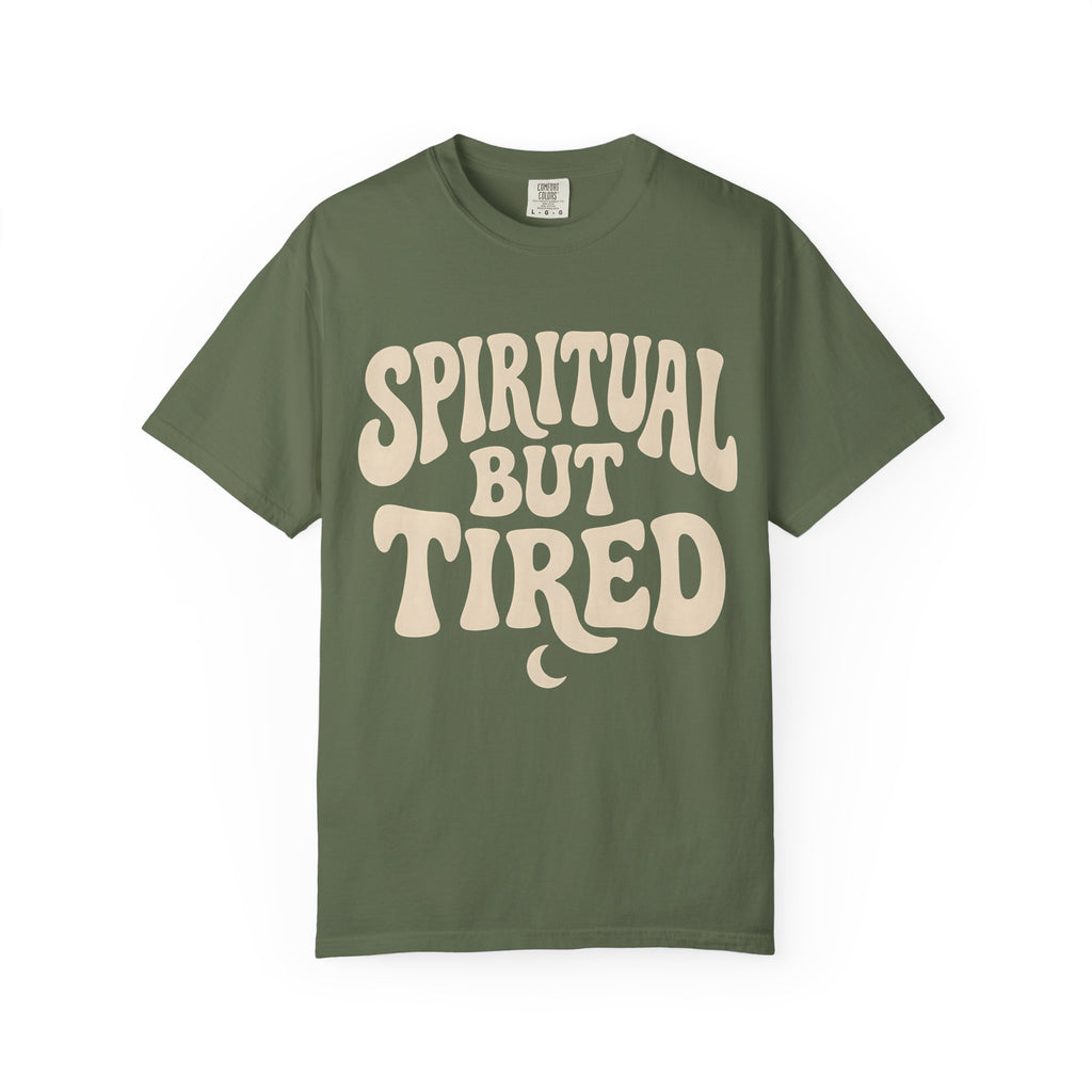 Spiritual But Tired T-Shirt