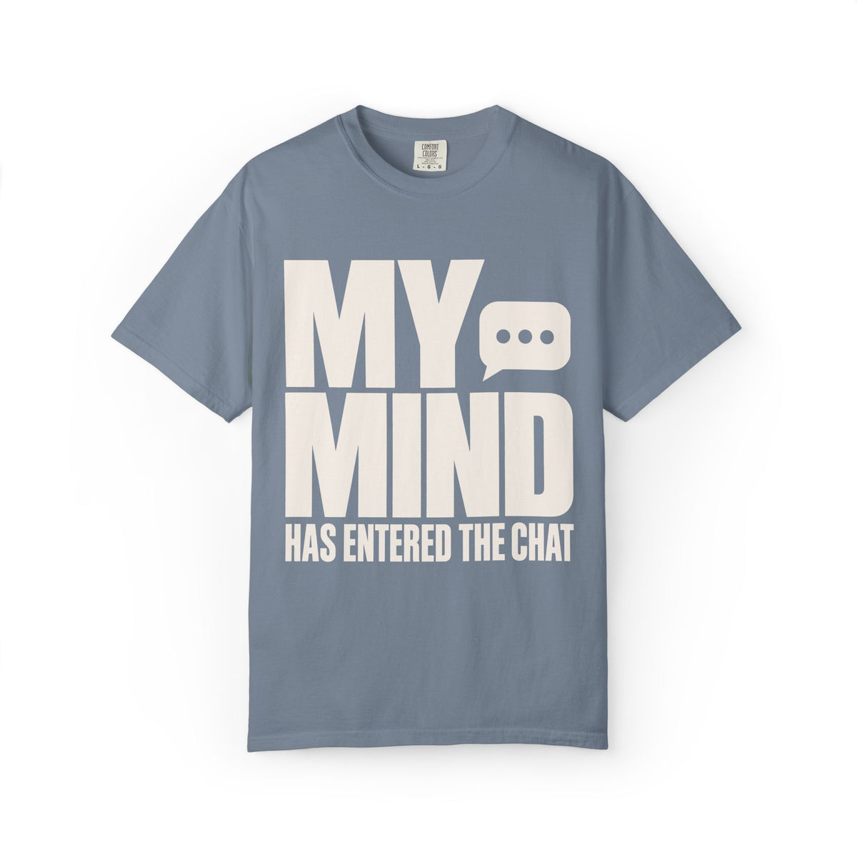 Mind Entered The Chat T-Shirt