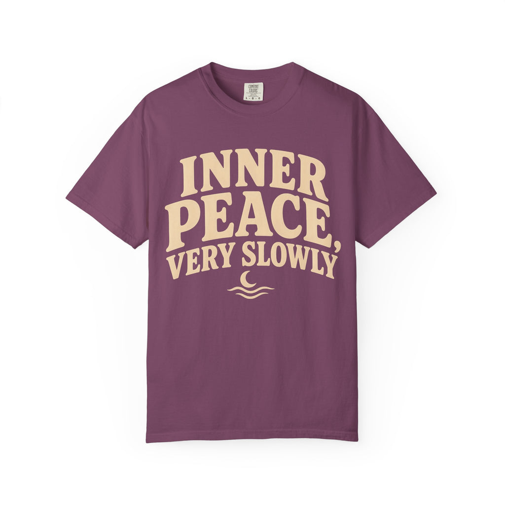 Inner Peace, Very Slowly T-Shirt