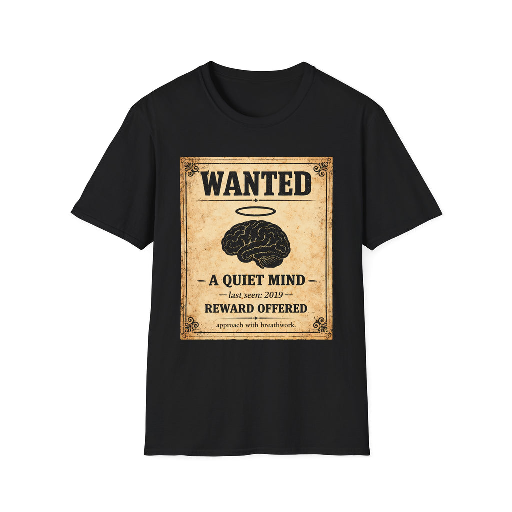 Wanted "A Quiet Mind" Poster T-Shirt