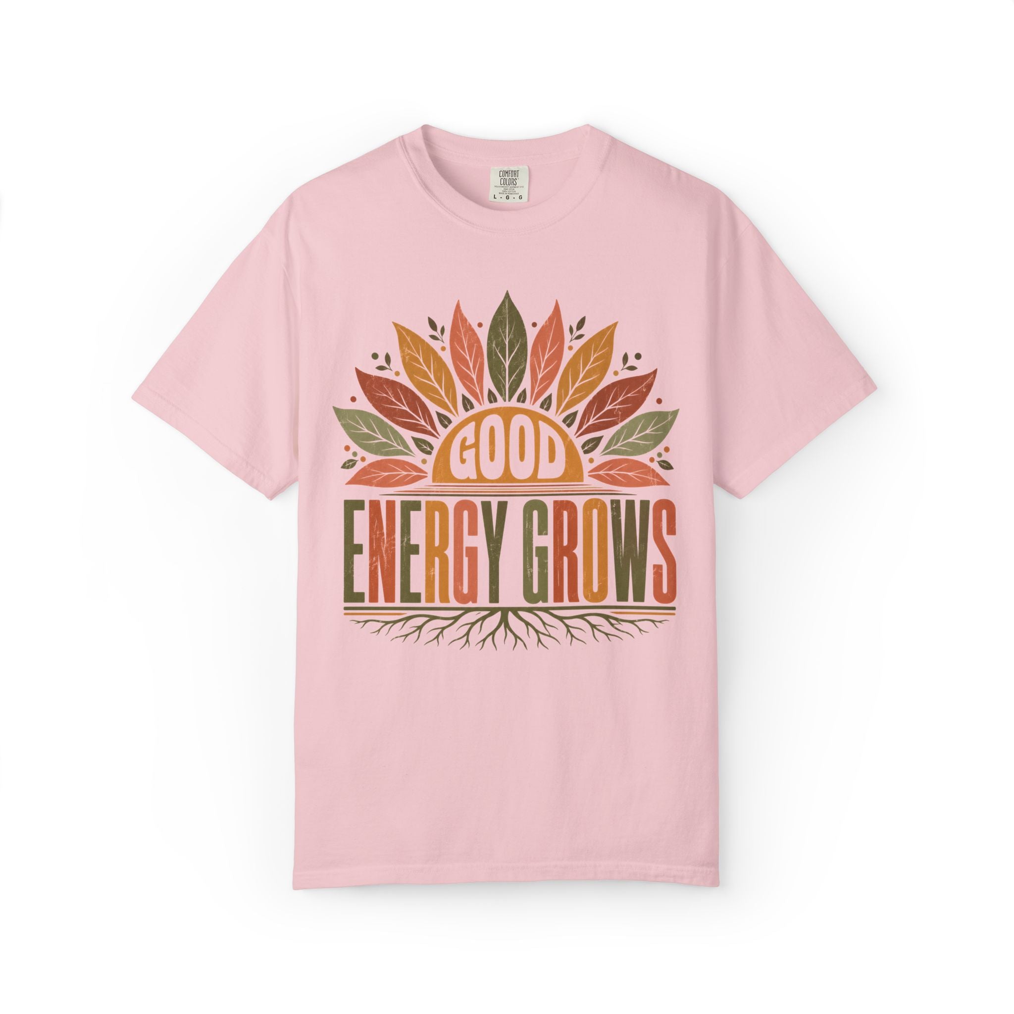 Good Energy Grows T-Shirt