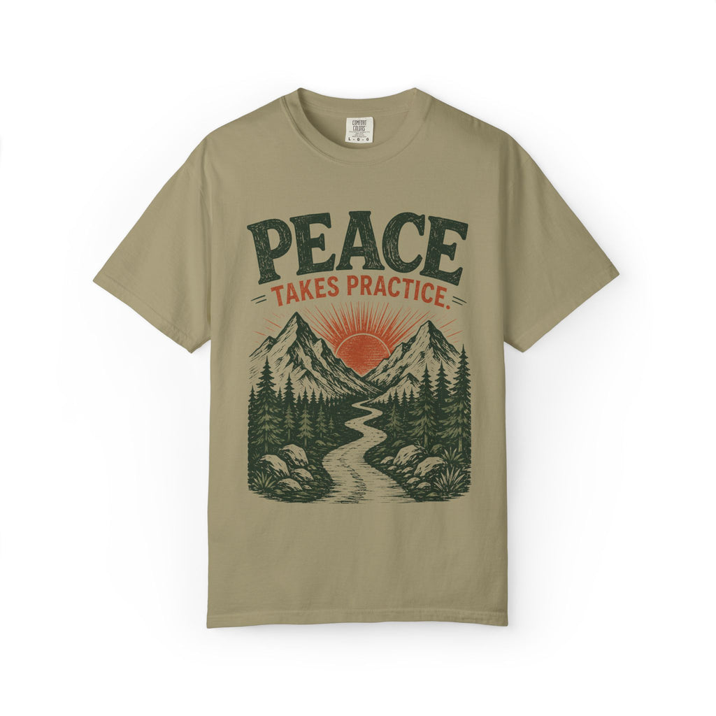 Peace Takes Practice T-Shirt