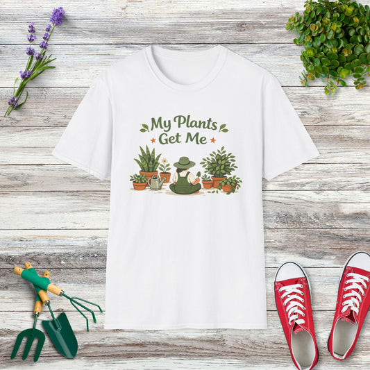 My Plants Get Me T-Shirt