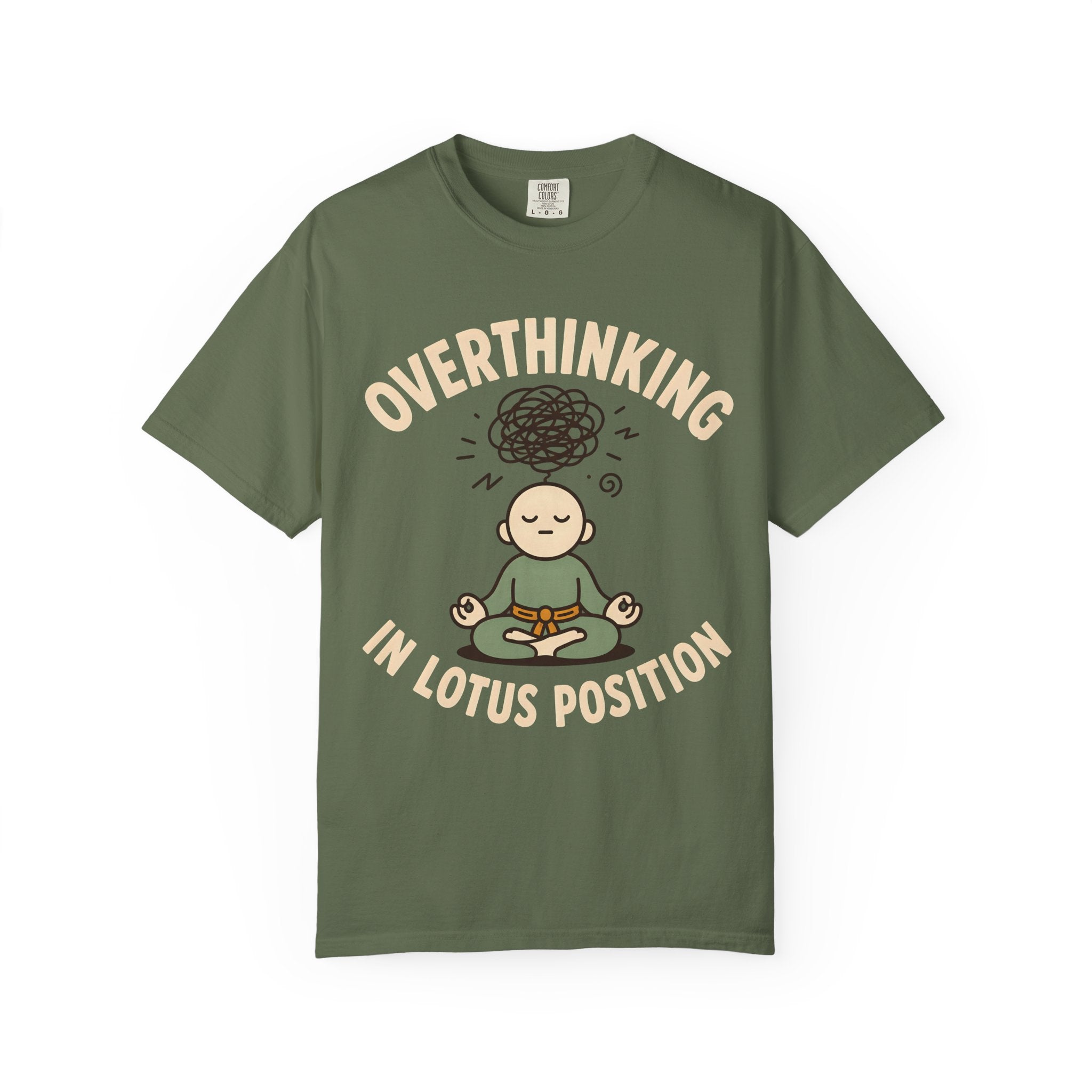 Overthinking in Lotus Position T-Shirt