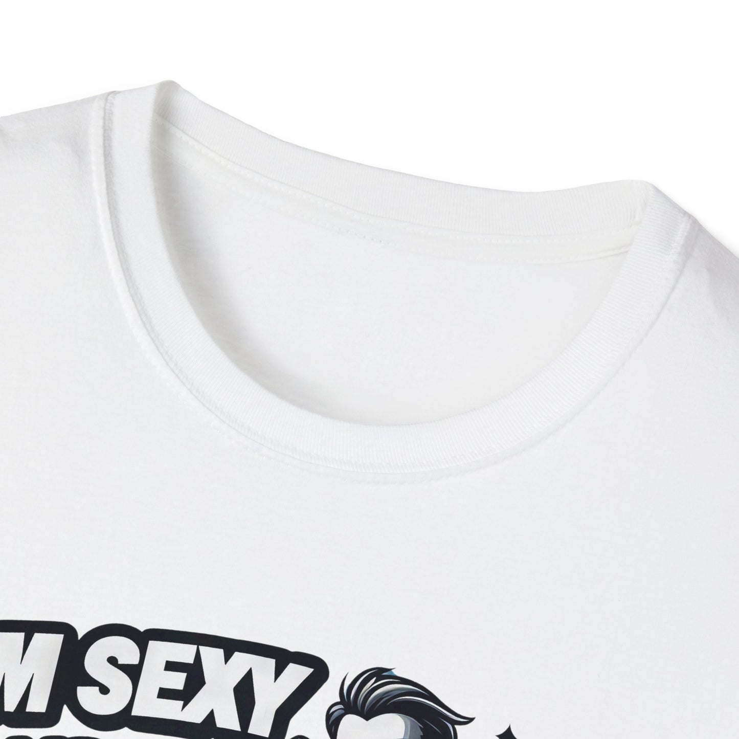 I'm Sexy And I Mow It T-Shirt