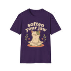 Soften Your Jaw T-Shirt