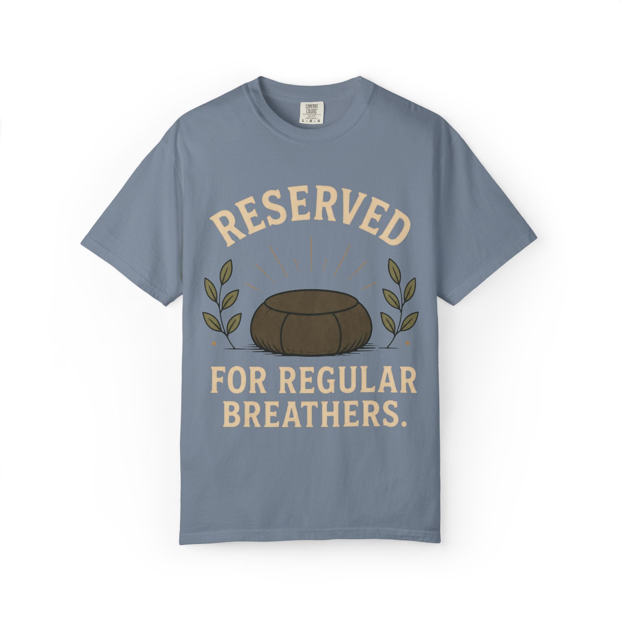 Reserved For Regular Breathers T-Shirt