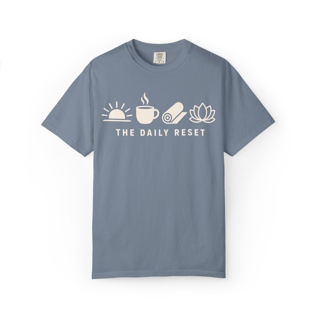 The Daily Reset T-Shirt