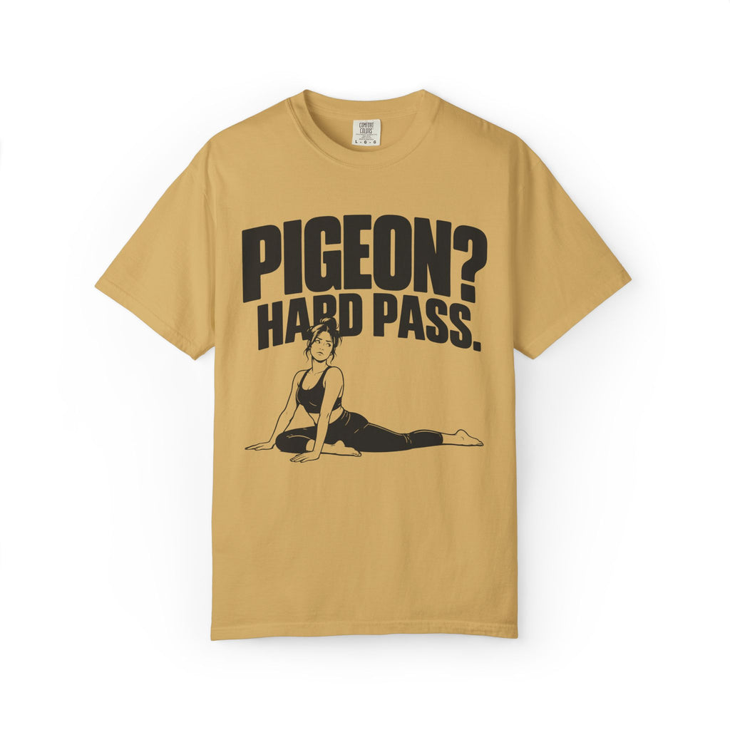 Pigeon? Hard Pass T-Shirt