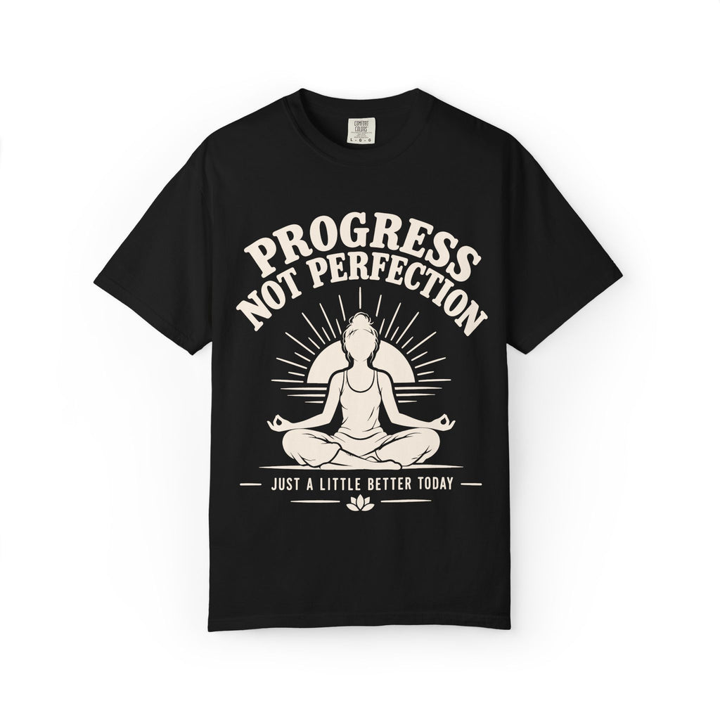 Progress, Not Perfection T-Shirt