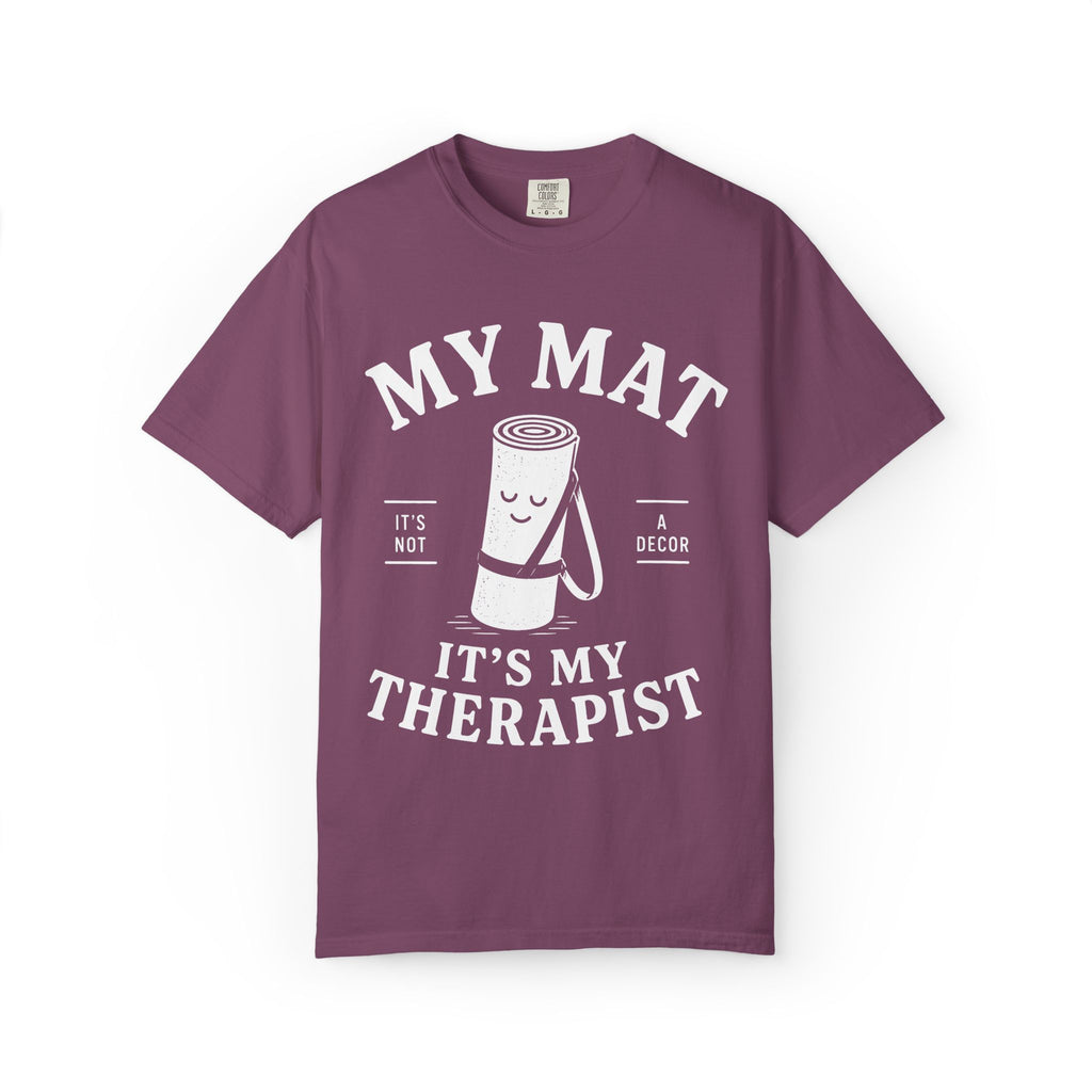 My Mat Is My Therapist T-Shirt
