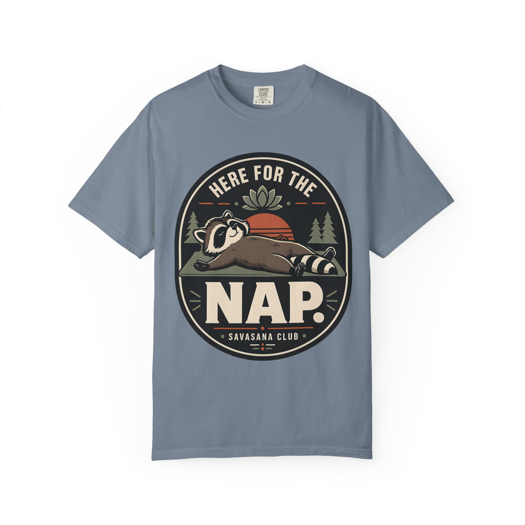 Here For The Nap T-Shirt