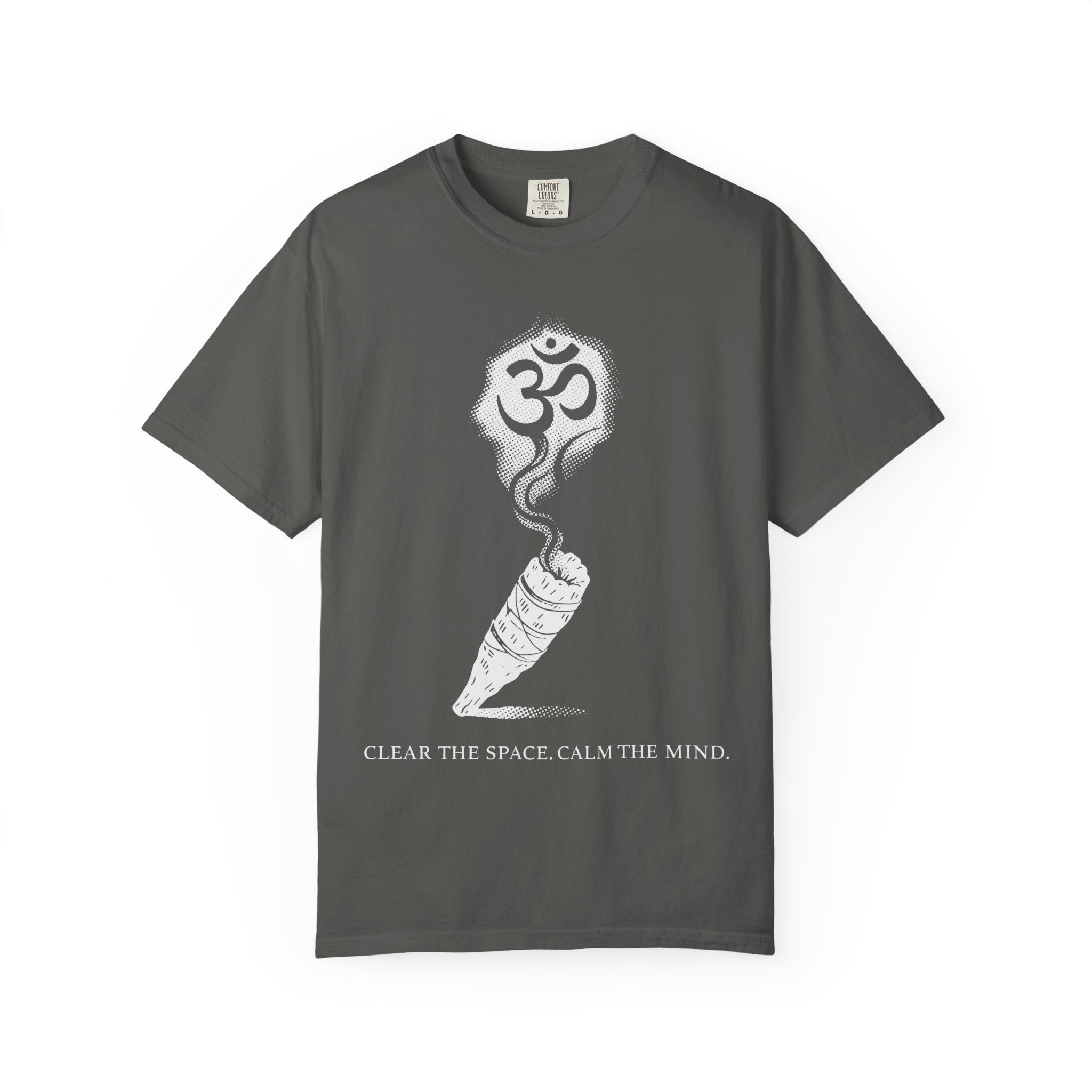 Clear The Space, Calm The Mind T-Shirt