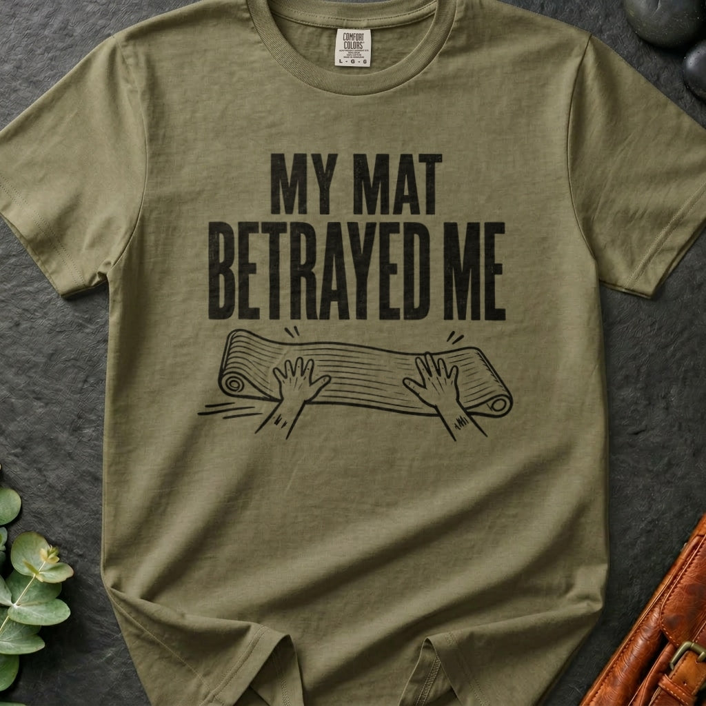 rooted-avenue-a7f647eb-002e-4354-b241-f6d7e6eeaa5f-26. My Mat Betrayed Me_My Mat Betrayed Me - Khaki - Mockup Style 4 (Final 2) - CC Mockup.png_0000_compressed.jpg